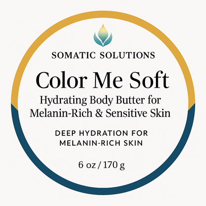 Color Me Soft - Hydrating Body Butter for Melanin - Rich & Sensitive Skin
